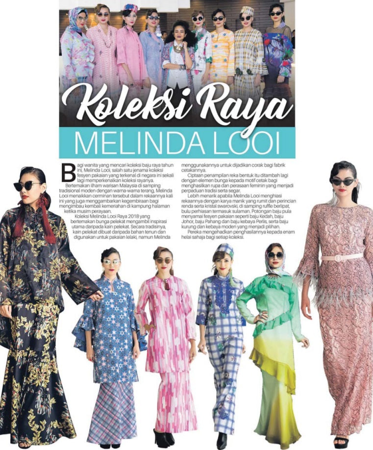 Melinda Looi Ready-To-Wear Raya 2018 Collection, Bunga Pelikat, Featured On Sinar Harian.